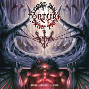 THOSE WHO BRING THE TORTURE Piling Up [CD]